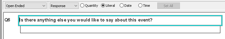 Open Ended question with a literal response