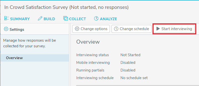 Collect tab for the customer satisfaction survey created with the Start interviewing button highlighted