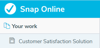 Customer Satisfaction Solution template shown in Your work folder