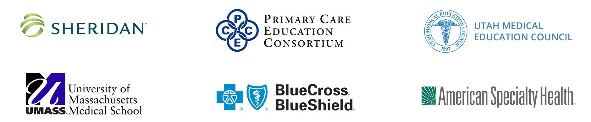 Sheridan, Primary Education Consortium, Utah Medical Education Council, University of Massachussets Medical School, Blue Cross Blue Shield, American Speciality Health